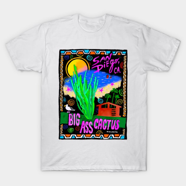 Big Ass Cactus T-Shirt by Irina's Family Art Circle 